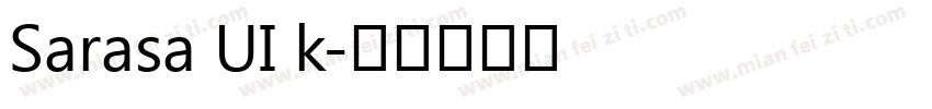Sarasa UI k字体转换